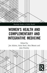 Cover image for Women's Health and Complementary and Integrative Medicine