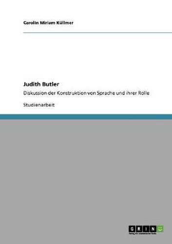 Cover image for Judith Butler: Diskussion der Konstruktion von Sprache und ihrer Rolle