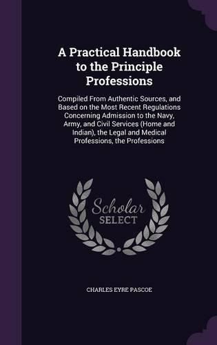 Cover image for A Practical Handbook to the Principle Professions