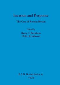 Cover image for Invasion and Response: The Case of Roman Britain