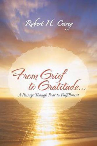 Cover image for From Grief to Gratitude...