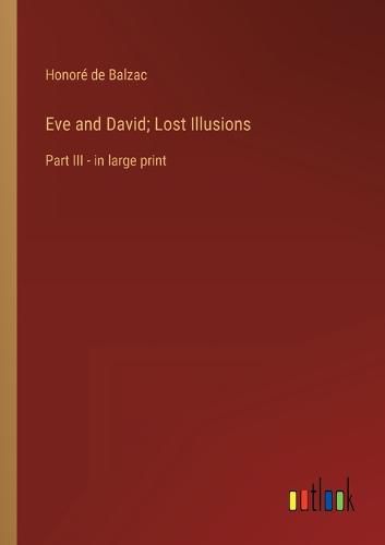 Cover image for Eve and David; Lost Illusions