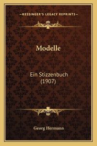 Cover image for Modelle: Ein Stizzenbuch (1907)