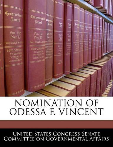 Cover image for Nomination of Odessa F. Vincent