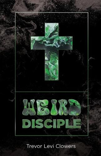 Cover image for Weird Disciple