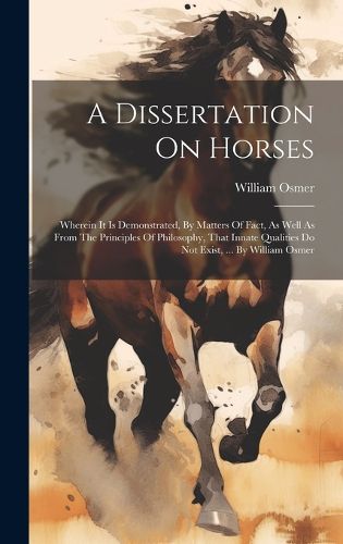 Cover image for A Dissertation On Horses