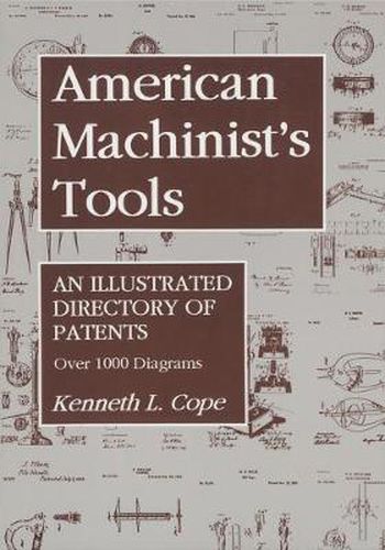 Cover image for American Machinist's Tools: An Illustrated Directory of Patents