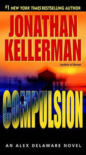 Cover image for Compulsion: An Alex Delaware Novel