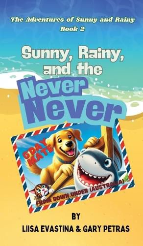 Cover image for Sunny, Rainy, and the Never Never