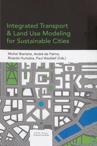 Cover image for Integrated Transport and Land Use Modeling for Sustainable Cities