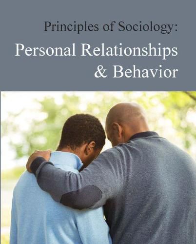 Cover image for Principles of Sociology: Personal Relationships and Behavior