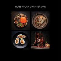 Cover image for Bobby Flay: Chapter One: A Cookbook