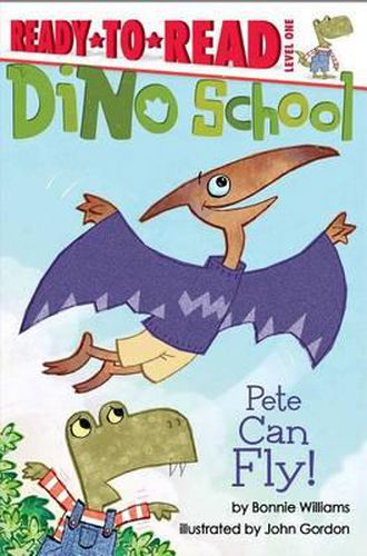 Cover image for Pete Can Fly!: Ready-To-Read Level 1