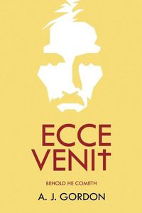 Cover image for Ecce Venit: Behold He Cometh