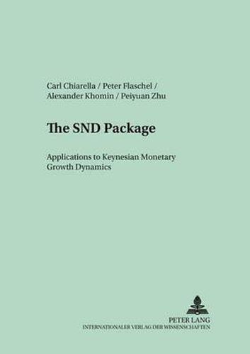 Cover image for The SND Package: Applications to Keynesian Monetary Growth Dynamics