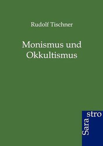 Cover image for Monismus und Okkultismus