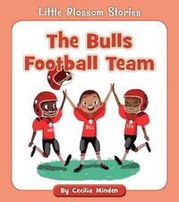 Cover image for The Bulls Football Team