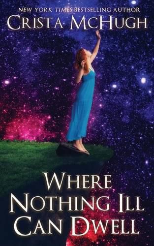 Cover image for Where Nothing Ill Can Dwell