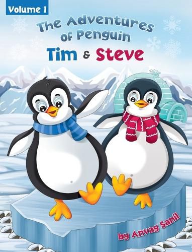 The Adventures of Penguin Tim & Steve