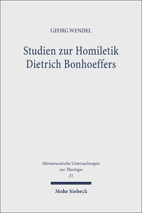 Cover image for Studien zur Homiletik Dietrich Bonhoeffers: Predigt - Hermeneutik - Sprache