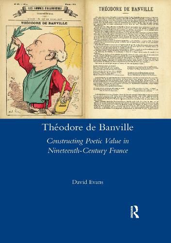 Theodore de Banville: Constructing Poetic Value in Nineteenth-Century France