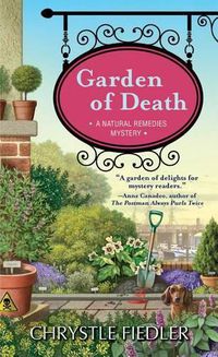 Cover image for Garden of Death: A Natural Remedies Mysteryvolume 3