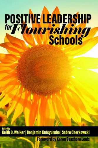 Cover image for Positive Leadership for Flourishing Schools