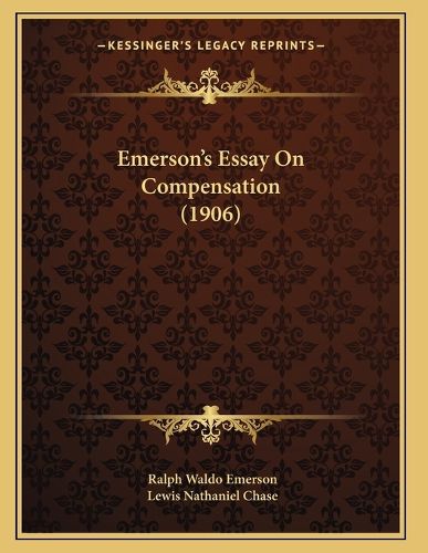 Cover image for Emerson's Essay on Compensation (1906)
