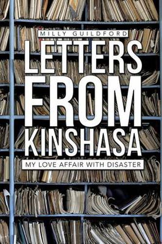 Cover image for Letters from Kinshasa: My Love Affair with Disaster