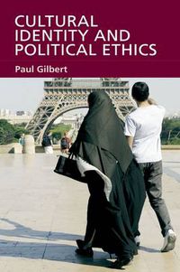 Cover image for Cultural Identity and Political Ethics
