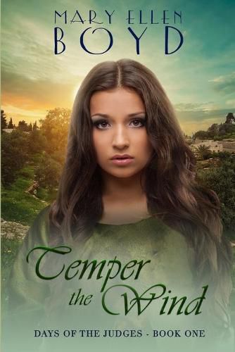 Cover image for Temper the Wind: Days of the Judges, Book 1