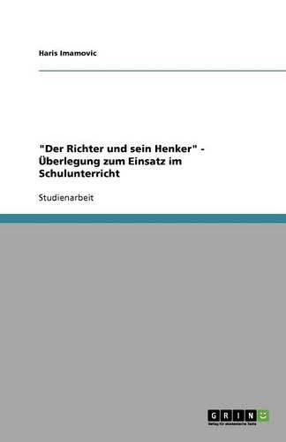 Cover image for Der Richter und sein Henker  - UEberlegung zum Einsatz im Schulunterricht