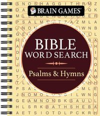 Cover image for Brain Games - Bible Word Search: Psalms and Hymns