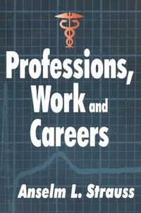 Cover image for Professions, Work and Careers