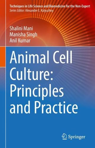 Cover image for Animal Cell Culture: Principles and Practice
