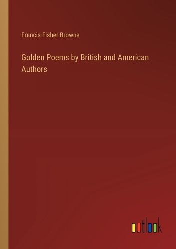 Golden Poems by British and American Authors