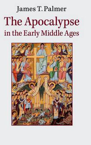 The Apocalypse in the Early Middle Ages