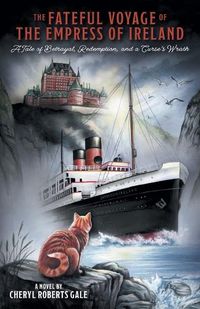 Cover image for The Fateful Voyage of the Empress of Ireland