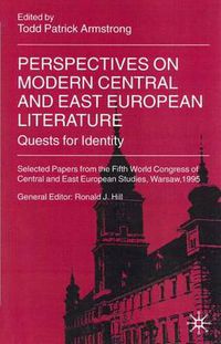 Cover image for Perspectives on Modern Central and East European Literature: Quests for Identity