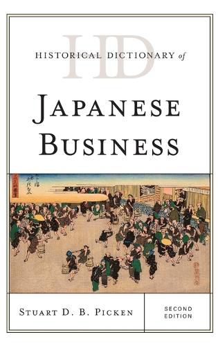 Cover image for Historical Dictionary of Japanese Business