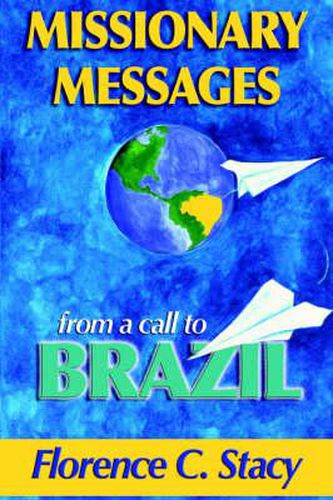 Cover image for Missionary Messages from a Call to Brazil