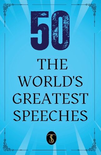 Cover image for 50 World's Greatest Speeches