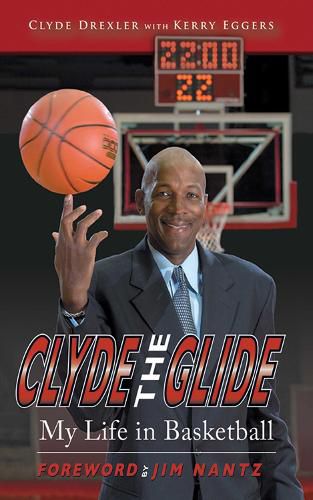 Cover image for Clyde The Glide: My Life in Basketball