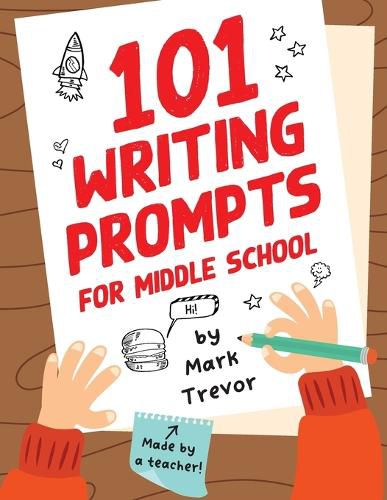 Cover image for 101 Writing Prompts for Middle School