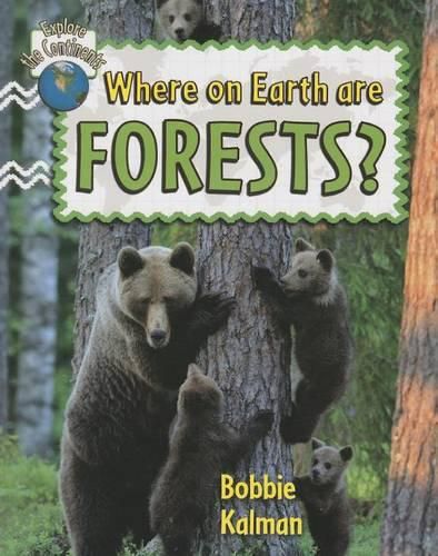 Cover image for Where on Earth Are Forests?