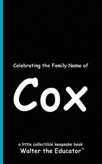 Cover image for Celebrating the Family Name of Cox