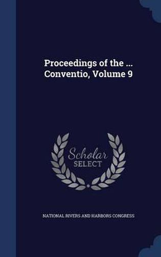 Cover image for Proceedings of the ... Conventio; Volume 9