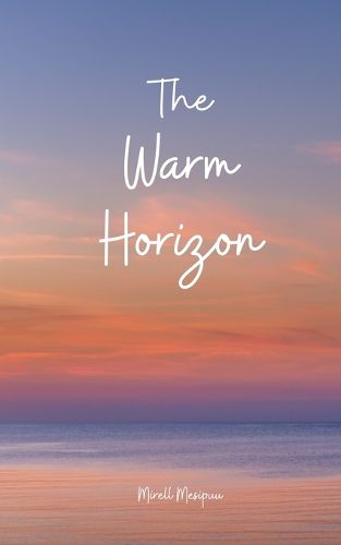 The Warm Horizon