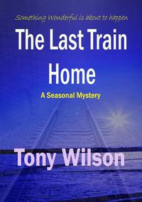 Cover image for The Last Train Home