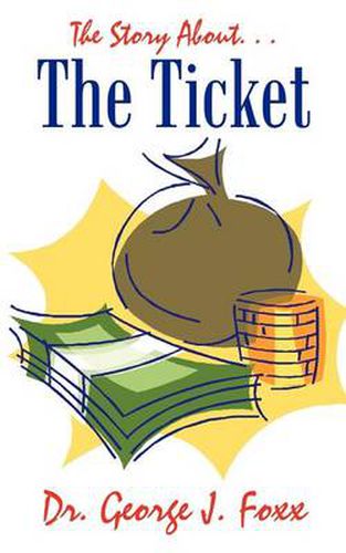 Cover image for The Story About...the Ticket